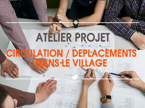 ATELIER PROJET - CIRCULATION DEPLACEMENTS DANS LE VILLAGE